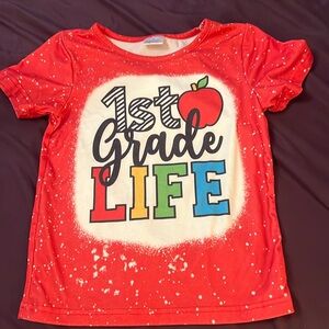 First grade life, T-shirt